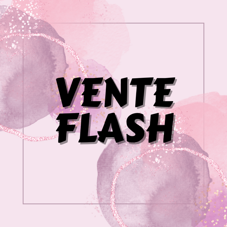 VENTE FLASH